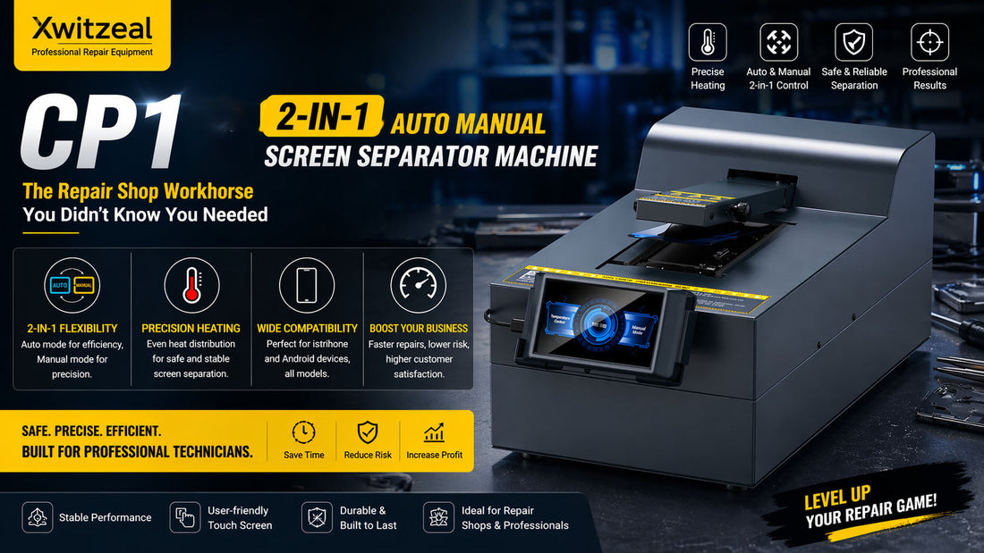 Xwitzeal CP1 2-IN-1 Screen Separator Machine: The Repair Shop Workhorse You Didn’t Know You Needed
