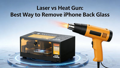 Laser vs Heat Gun: Best Way to Remove iPhone Back Glass